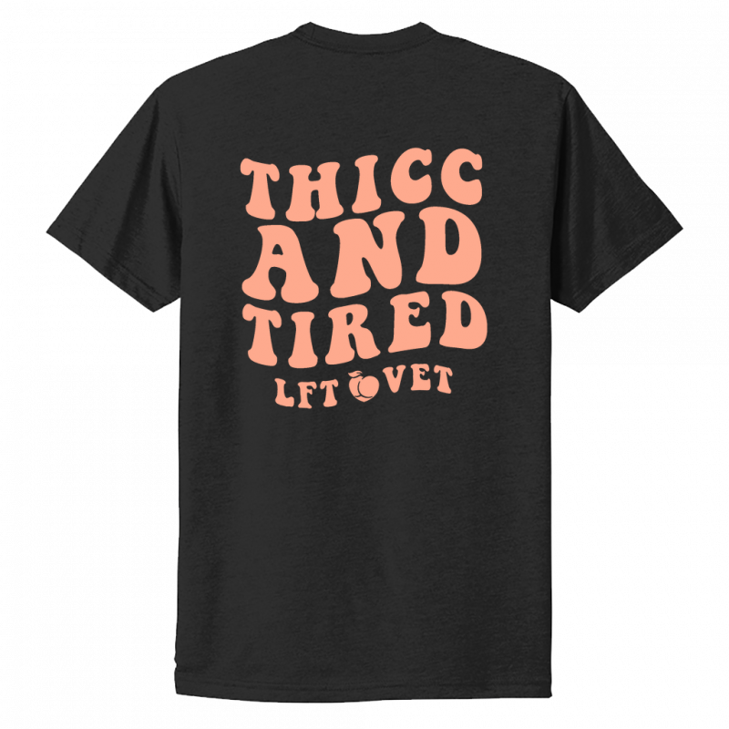 Thicc and Tired Peach Tee