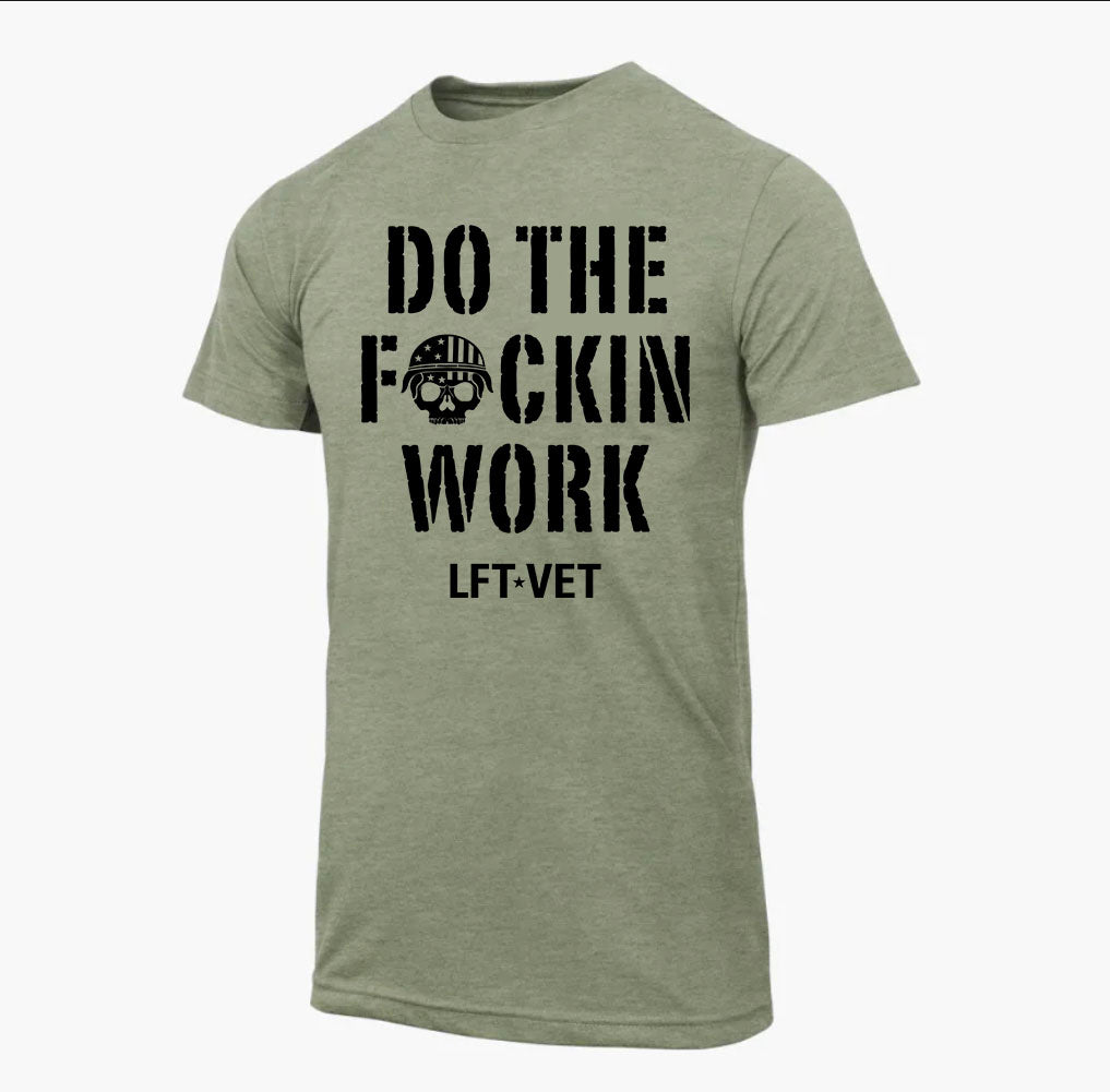 Do The Work T-Shirt