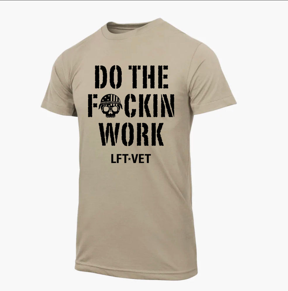 Do The Work T-Shirt