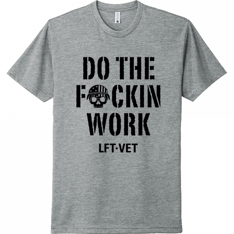 Do the F'ing Work Tee