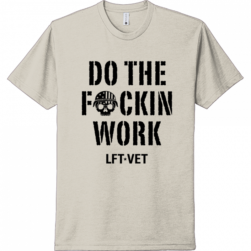 Do the F'ing Work Tee