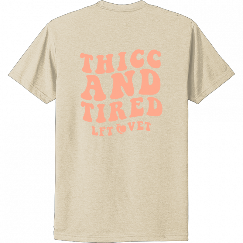 Thicc and Tired Peach Tee