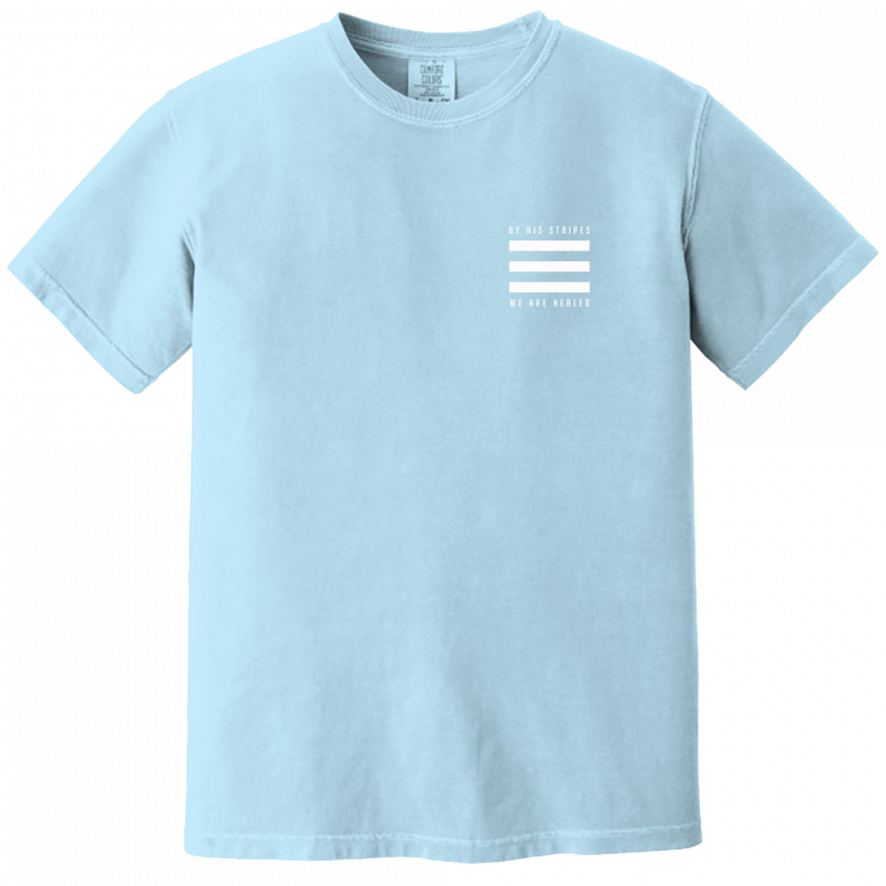 By His Stripes - Comfort Colors White Print