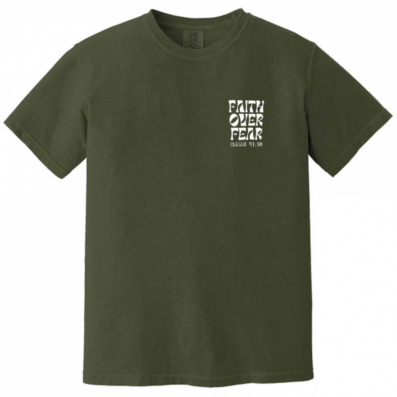 Faith Over Fear Graphic Tee - Comfort Colors