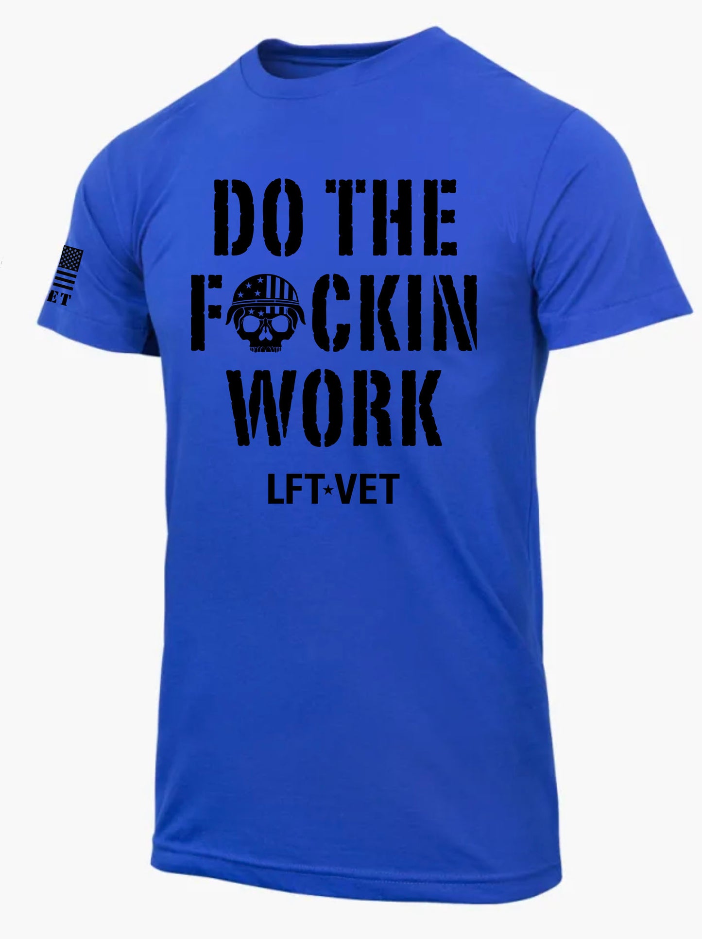 Do The Work T-Shirt
