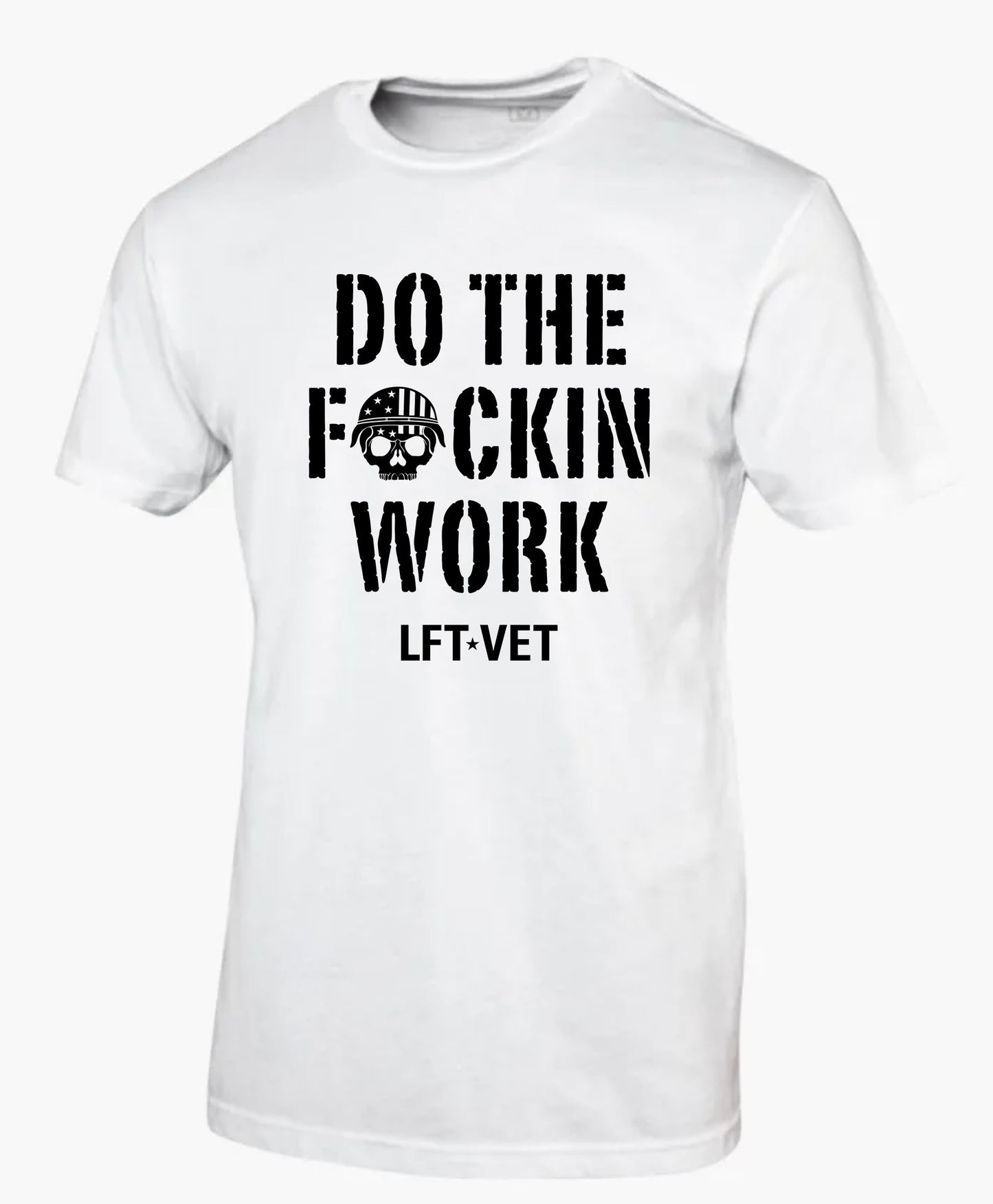 Do The Work T-Shirt