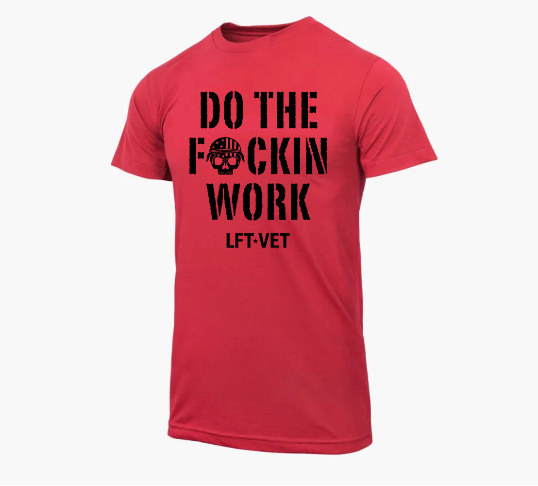 Do The Work T-Shirt