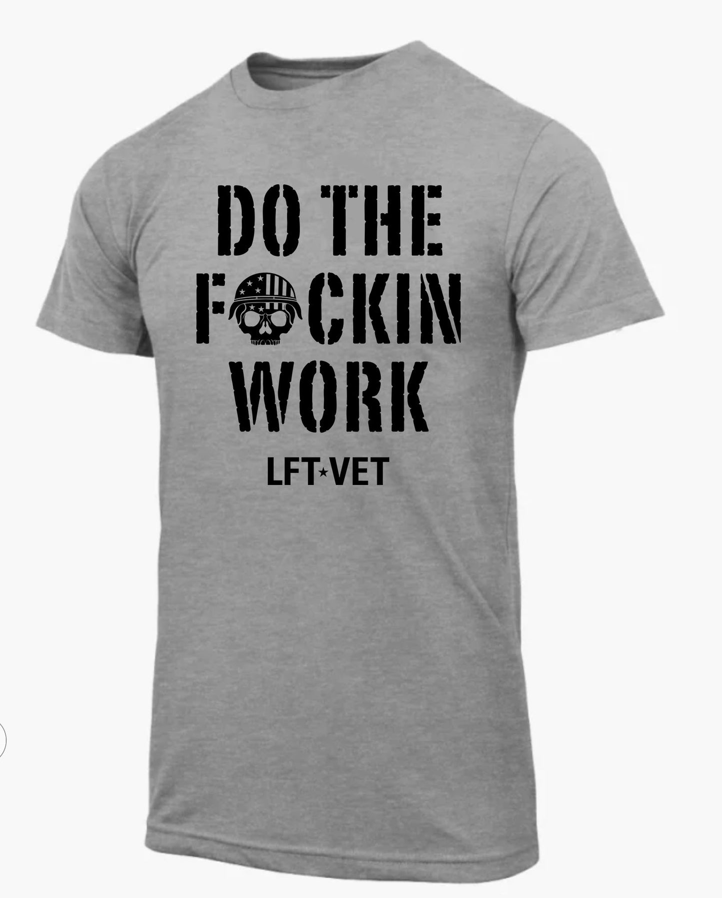Do The Work T-Shirt